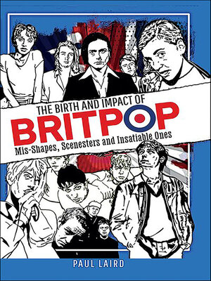 cover image of The Birth and Impact of Britpop
